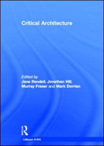 Critical Architecture