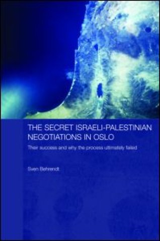 Secret Israeli-Palestinian Negotiations in Oslo