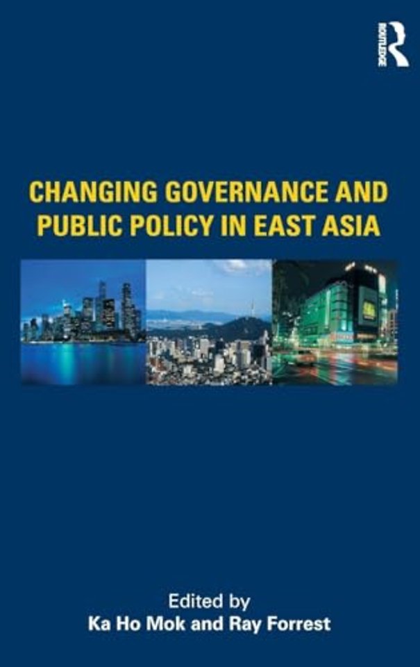 Changing Governance and Public Policy in East Asia
