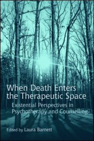 When Death Enters the Therapeutic Space