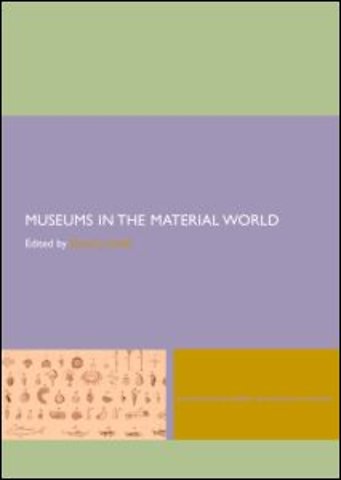 Museums in the Material World