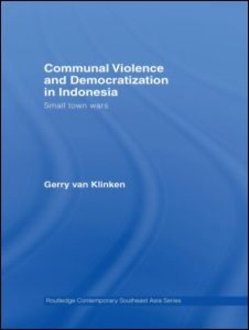 Communal Violence and Democratization in Indonesia