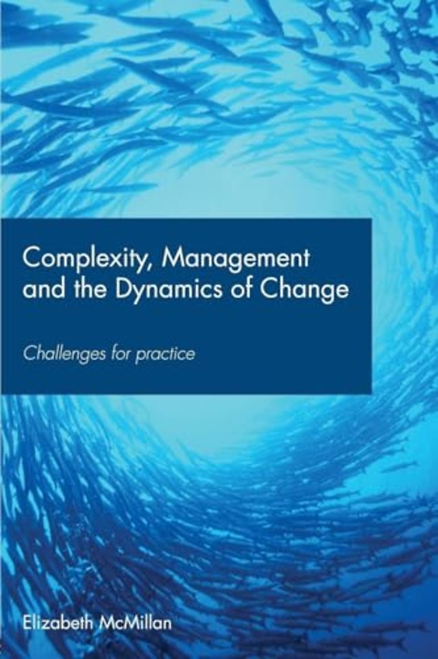 Complexity, Management and the Dynamics of Change