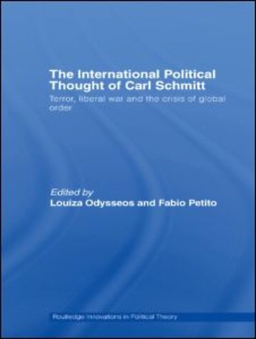 International Political Thought of Carl Schmitt