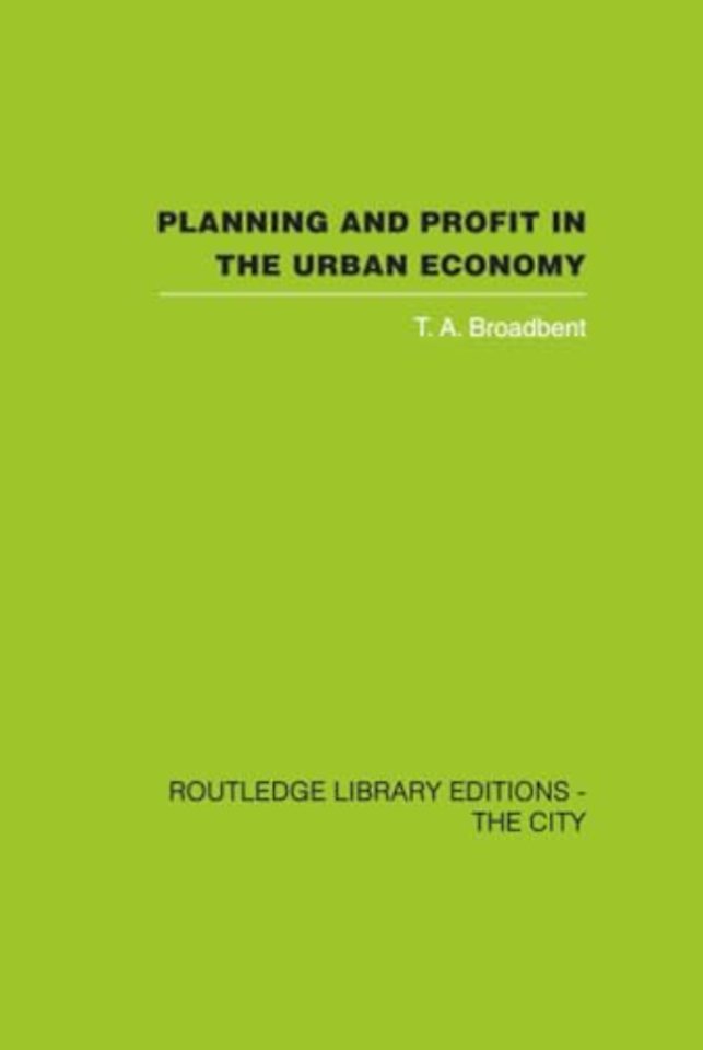 Planning and Profit in the Urban Economy