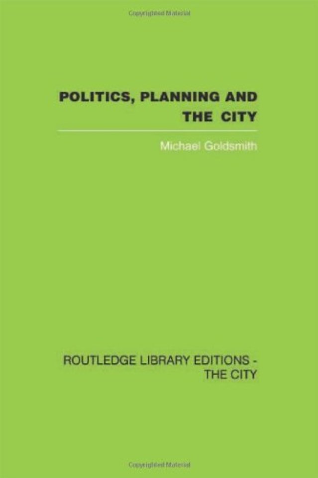 Politics, Planning and the City