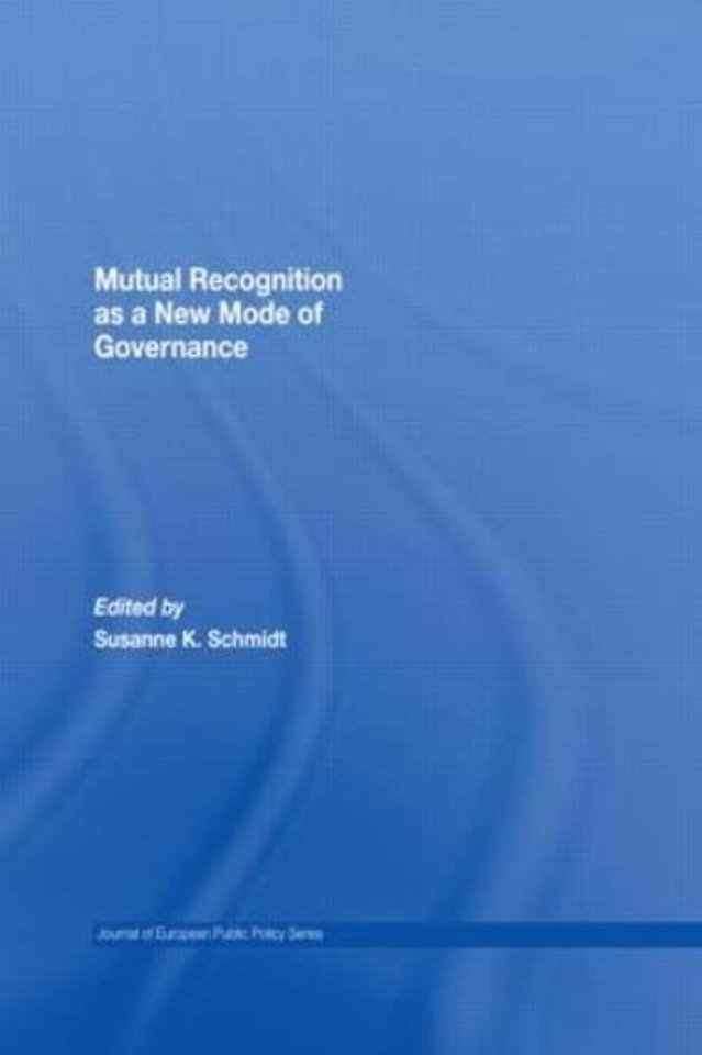 Mutual Recognition as a New Mode of Governance