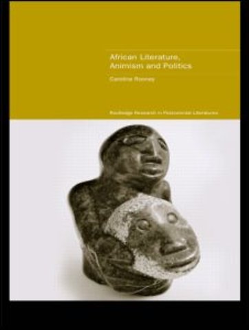 African Literature, Animism and Politics