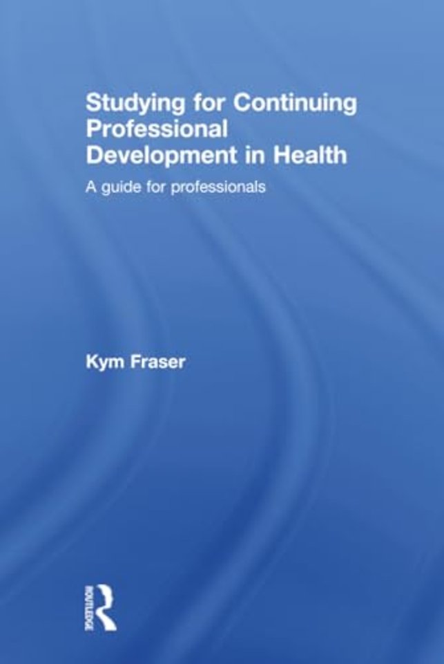 Studying for Continuing Professional Development in Health