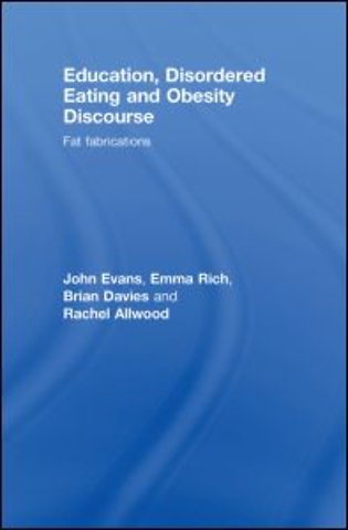 Education, Disordered Eating and Obesity Discourse
