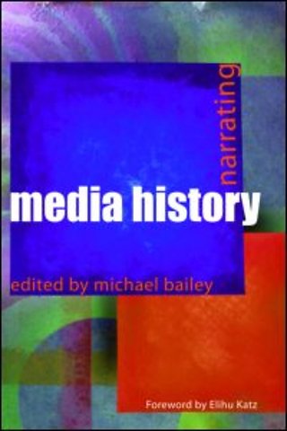 Narrating Media History