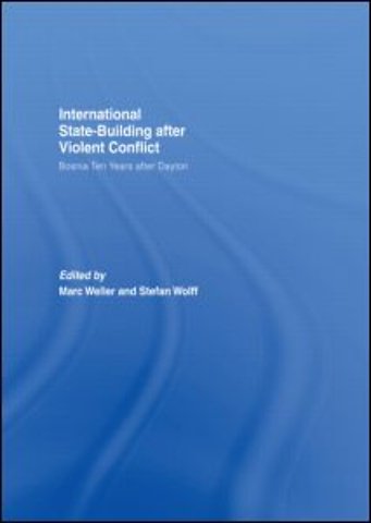 Internationalized State-Building after Violent Conflict