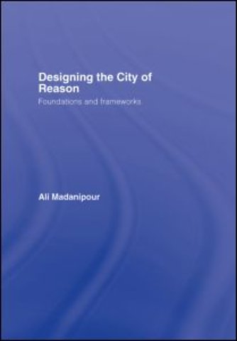 Designing the City of Reason