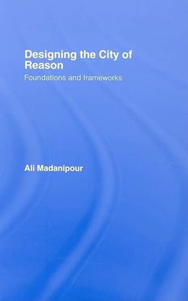 Designing the City of Reason