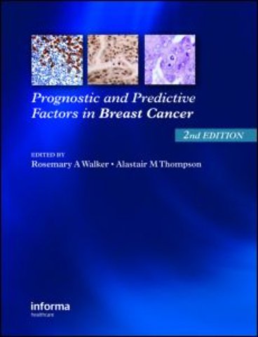 Prognostic and Predictive Factors in Breast Cancer