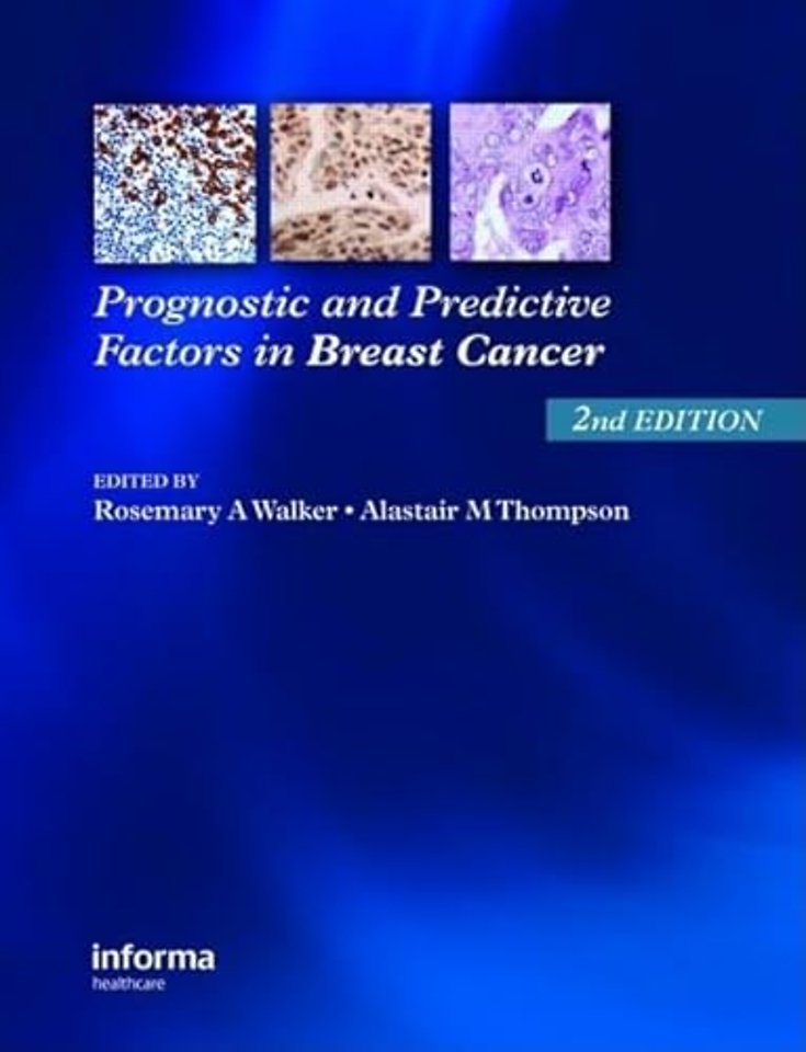 Prognostic and Predictive Factors in Breast Cancer