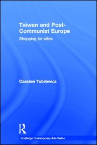 Taiwan and Post-Communist Europe