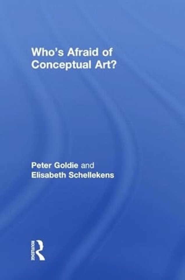 Who's Afraid of Conceptual Art?