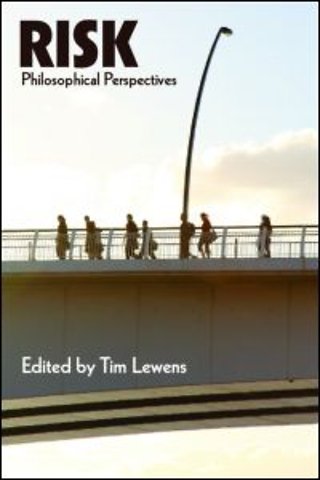 Risk: Philosophical Perspectives