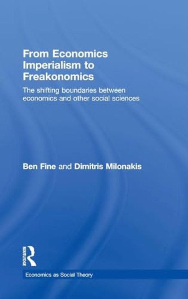 From Economics Imperialism to Freakonomics