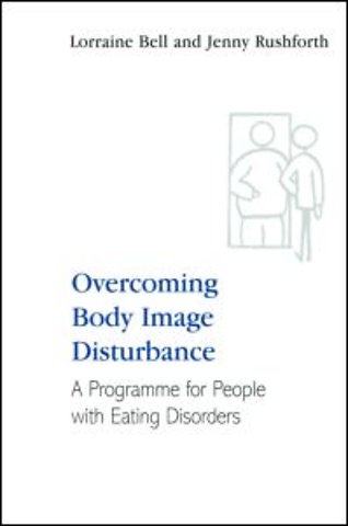 Overcoming Body Image Disturbance