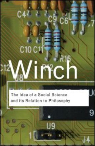 The Idea of a Social Science and Its Relation to Philosophy