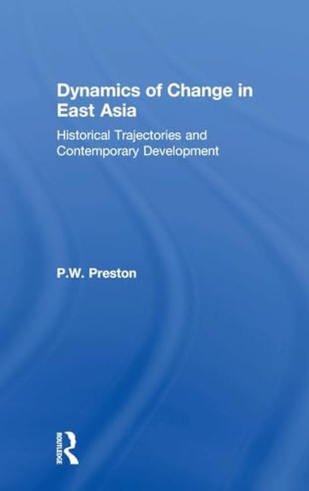 Dynamics of Change in East Asia