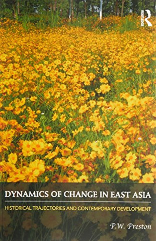 Dynamics of Change in East Asia