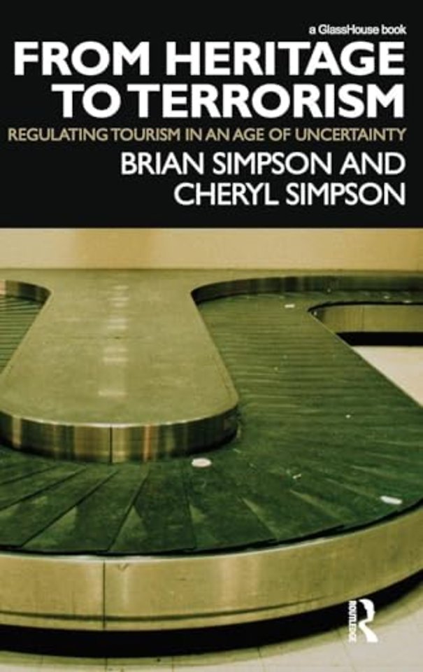 From Heritage to Terrorism