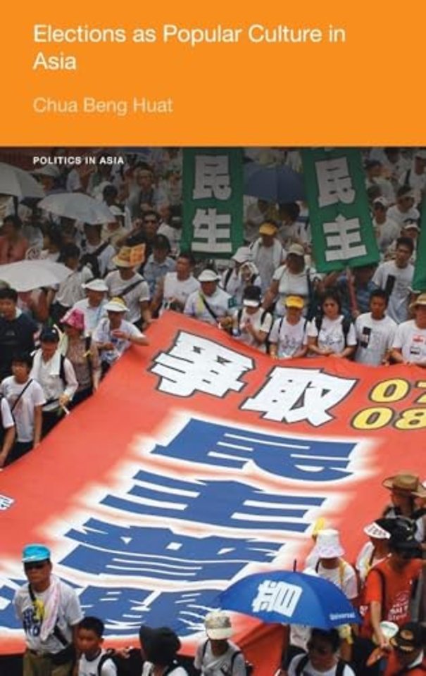 Elections as Popular Culture in Asia