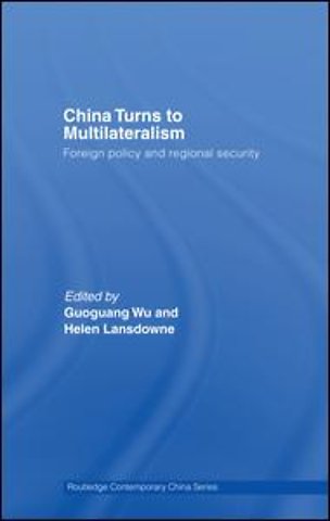 China Turns to Multilateralism