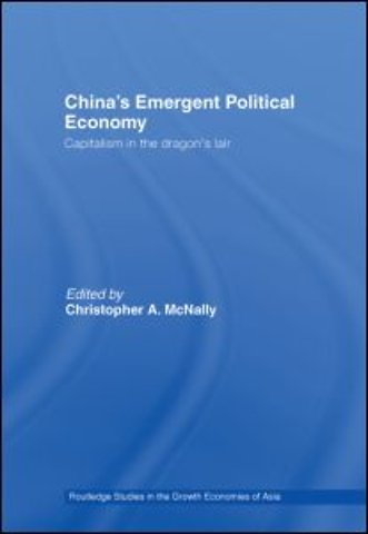 China's Emergent Political Economy