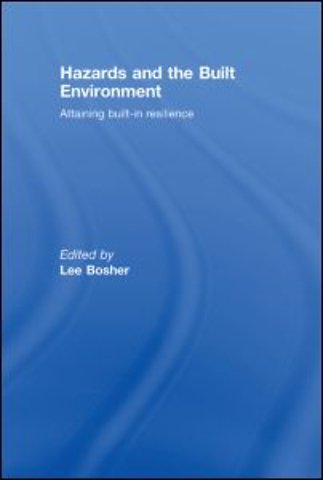 Hazards and the Built Environment
