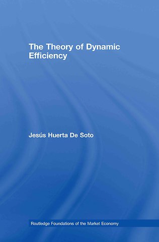 Theory of Dynamic Efficiency
