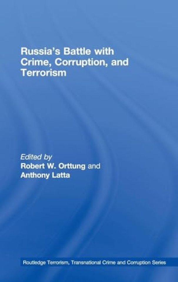 Russia's Battle with Crime, Corruption and Terrorism