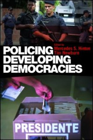 Policing Developing Democracies
