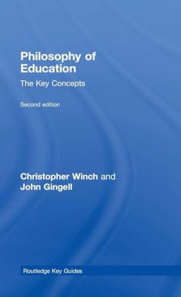 Philosophy of Education: The Key Concepts