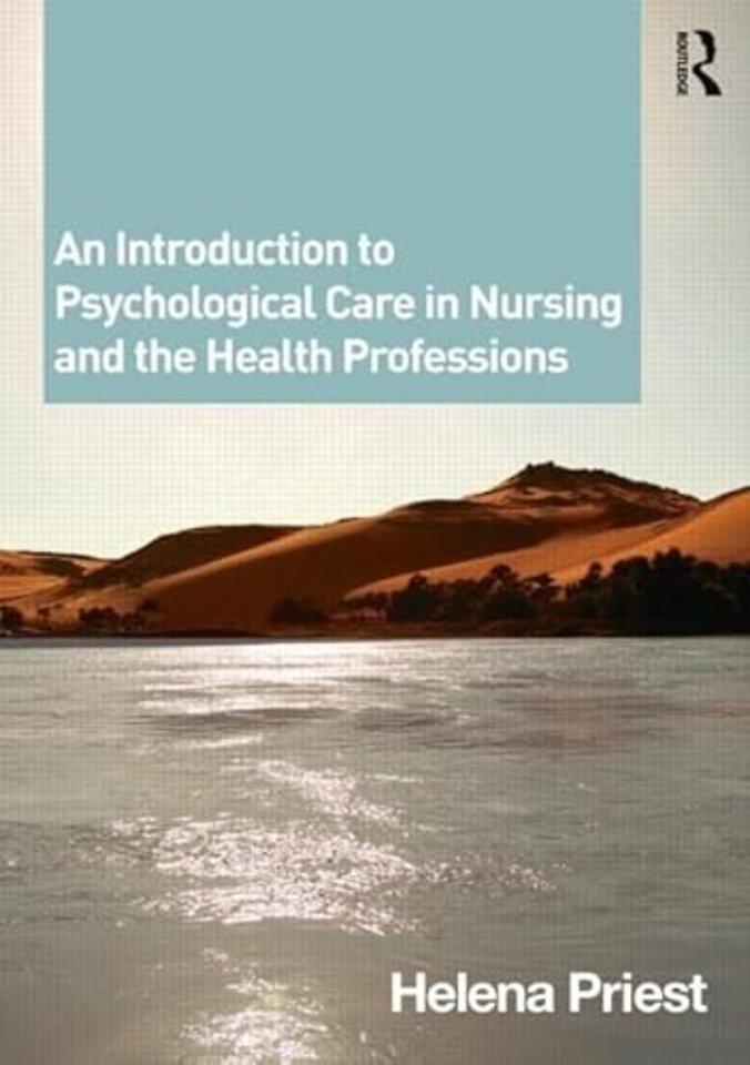Introduction to Psychological Care in Nursing and the Health Professions