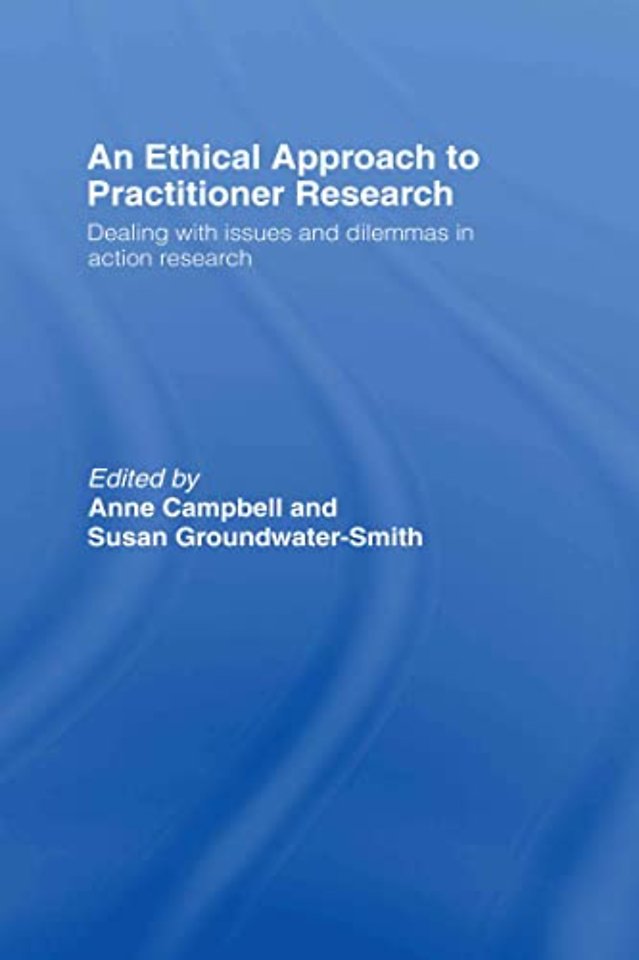 Ethical Approach to Practitioner Research