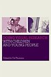 Doing Visual Research with Children and Young People Doing Visual Research with Children and Young People