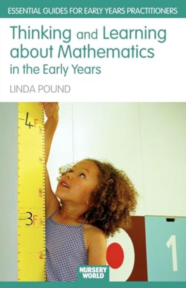 Thinking and Learning About Mathematics in the Early Years
