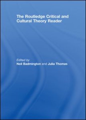 Routledge Critical and Cultural Theory Reader
