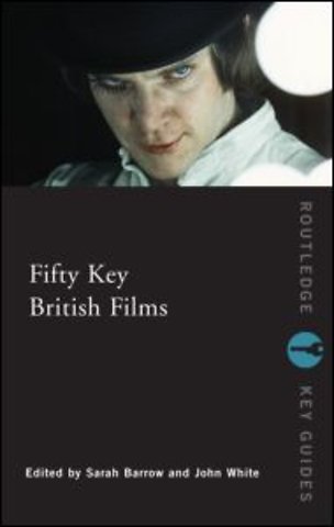 Fifty Key British Films