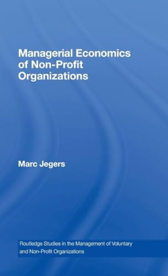 Managerial Economics of Non-Profit Organizations