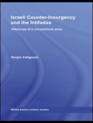 Israeli Counter-Insurgency and the Intifadas