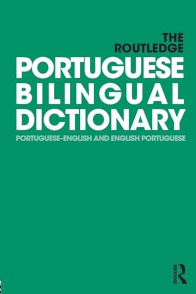 Routledge Portuguese Bilingual Dictionary (Revised 2014 edition)