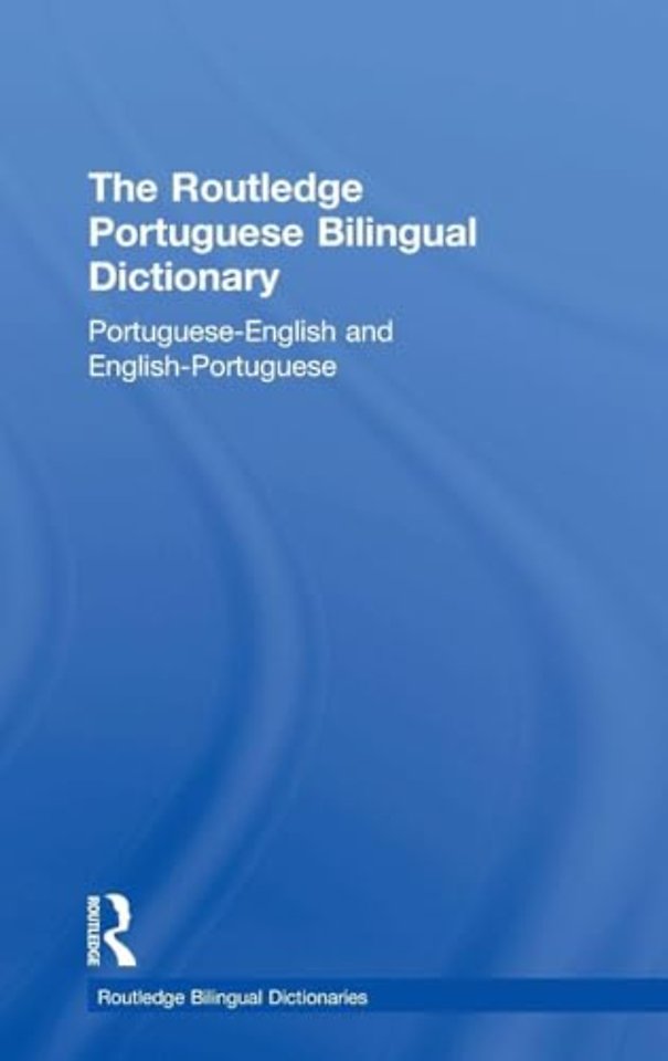 Routledge Portuguese Bilingual Dictionary (Revised 2014 edition)
