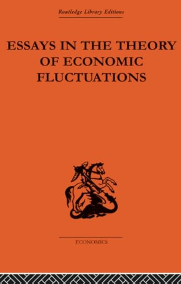 Essays in the Theory of Economic Fluctuations