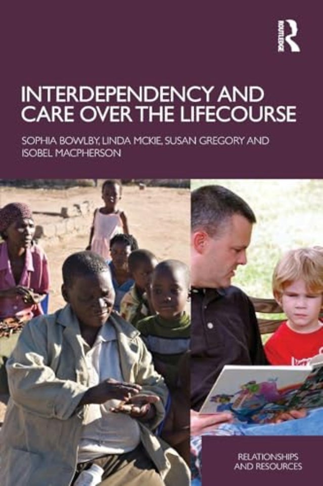 Interdependency and Care over the Lifecourse