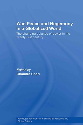 War, Peace and Hegemony in a Globalized World